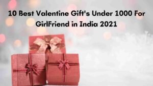 Top 10 Best Gift's For GirlFriend Under 1000 in India 2021