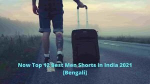 Now Top 12 Best Men Shorts in India 2021 [Bengali]