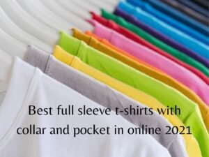 full sleeve t-shirts with collar and pocket