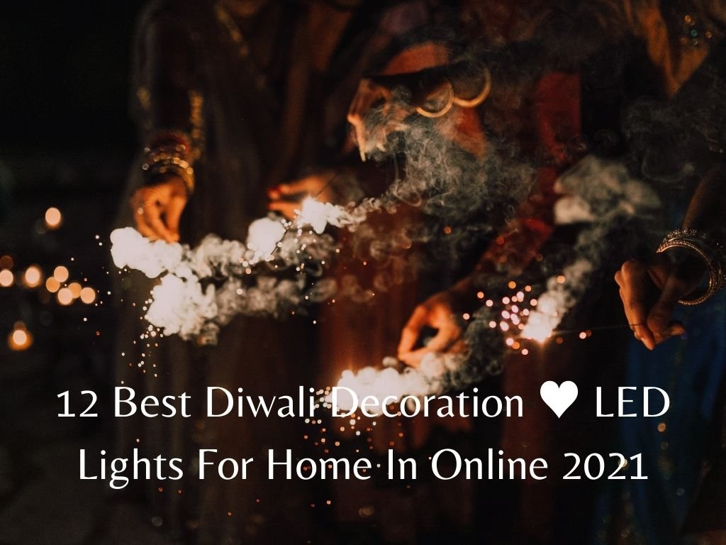 12 Best Diwali Decoration ♥ LED Lights For Home