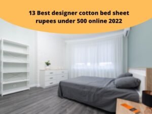 13 Best designer cotton bed sheet rupees under 500