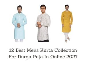 12 Best Mens Kurta Collection For Durga Puja