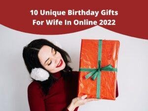 10 Unique Birthday Gifts For Wife In Online