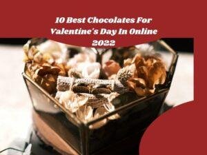 Chocolates For Valentine's Day In Online