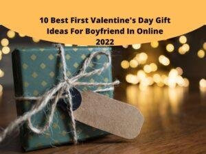 10 Best First Valentine's Day Gift Ideas For Boyfriend