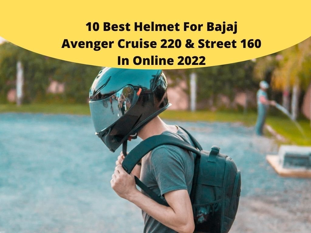 Best Helmets For Bajaj Avenger In Online
