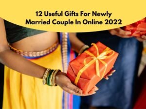 Useful Gifts For Newly Married Couple In Online