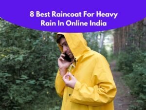 Best raincoat
