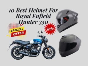 Best Helmet For Royal Enfield Hunter 350